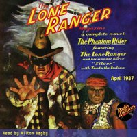 Lone Ranger Magazine April 1937 - Milton Bagby - audiobook