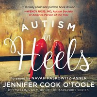 Autism in Heels - Jennifer O'Toole - audiobook