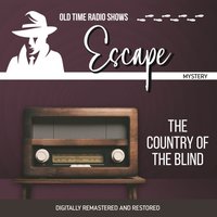 Escape. The country of the blind - Les Crutchfield - audiobook