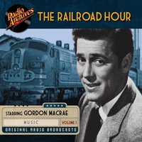 Railroad Hour. Volume 1 - Jerome Lawerence - audiobook