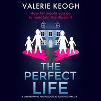 Perfect Life - Valerie Keogh - audiobook