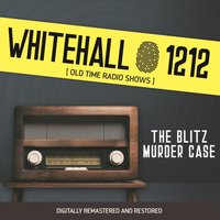 Whitehall 1212. The blitz murder case - Wyllis Cooper - audiobook