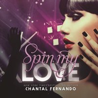 Spin My Love - Chantal Fernando - audiobook