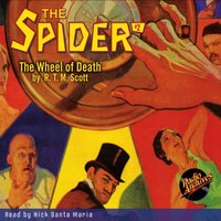Spider. Number 2. The Wheel of Death - Reginald Thomas Maitland Scott - audiobook