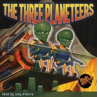 Three Planeteers - Edmond Hamilton - audiobook