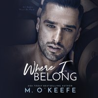 Where I Belong - Molly O'Keefe - audiobook