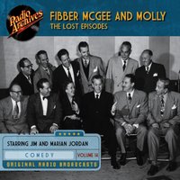 Fibber McGee and Molly. The Lost Episodes. Volume 14 - Don Quinn - audiobook