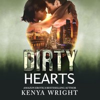 Dirty Hearts - Kenya Wright - audiobook