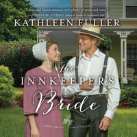 Innkeeper's Bride - Kathleen Fuller - audiobook