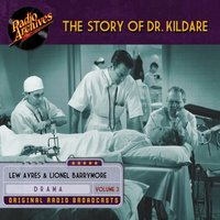 Story of Dr. Kildare. Volume 3 - James Moser - audiobook