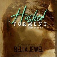 Hushed Torment - Bella Jewel - audiobook