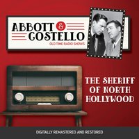 Abbott and Costello. The sheriff of North Hollywood - Bud Abbott - audiobook