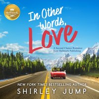 In Other Words, Love - Shirley Jump - audiobook