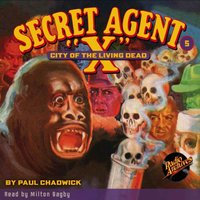 Secret Agent X # 5 City of the Living Dead - Brant House - audiobook
