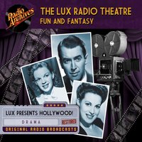 Lux Radio Theatre. Fun and Fantasy - Opracowanie zbiorowe - audiobook