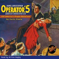 Operator #5. #29 America's Plague Battalions - Curtis Steele - audiobook