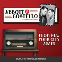 Abbott and Costello. From new York City again - Bud Abbott - audiobook