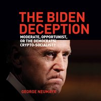 Biden Deception - George Neumayr - audiobook