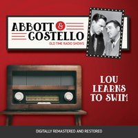 Abbott and Costello. Lou learns to swim - Bud Abbott - audiobook