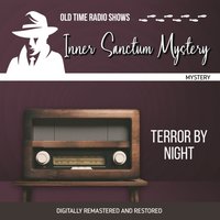 Inner Sanctum Mystery. Terror by night - Emile C. Tepperman - audiobook