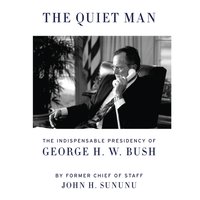 Quiet Man - John H. Sununu - audiobook