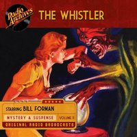 Whistler, Volume 11 - CBS Radio - audiobook