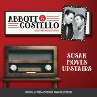 Abbott and Costello. Susan moves upstairs - Bud Abbott - audiobook