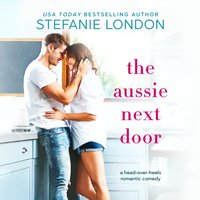 Aussie Next Door - Stefanie London - audiobook