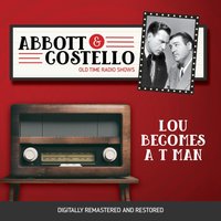 Abbott and Costello. Lou bocomes a T Men - Bud Abbott - audiobook