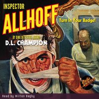 Inspector Allhoff - Turn in Your Badge! - D. L. Champion - audiobook