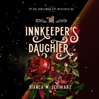 Innkeeper's Daughter - Bianca M. Schwarz - audiobook