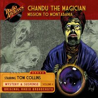 Chandu, the Magician, Volume 5 - The Return of Roxor - Mutual-Don Lee - audiobook