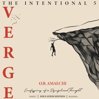 Intentional 5 - VERGE - Amaechi O.B. Amaechi - audiobook