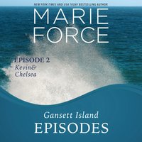 Gansett Island Episode 2 - Marie Force - audiobook