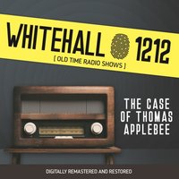 Whitehall 1212. The case of Thomas Applebee - Wyllis Cooper - audiobook