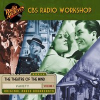 CBS Radio Workshop, Volume 2 - William Froug - audiobook