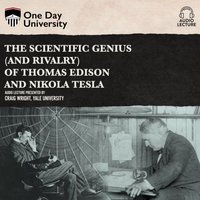 Scientific Genius (and Rivalry) of Thomas Edison and Nikola Tesla - Craig Wright - audiobook