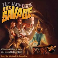Doc Savage - The Jade Ogre - Kenneth Robeson - audiobook