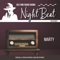 Night Beat. Marty - Frank Lovejoy - audiobook