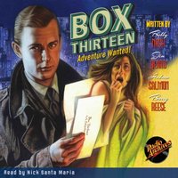 Box Thirteen - Adventure Wanted! - Various - audiobook