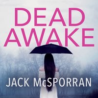 Dead Awake - Jack McSporran - audiobook