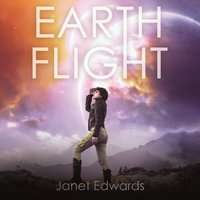 Earth Flight - Janet Edwards - audiobook