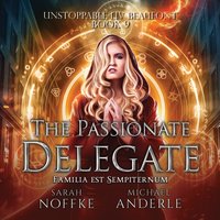 Passionate Delegate - Sarah Noffke - audiobook
