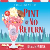 Pint of No Return - Dana Mentink - audiobook