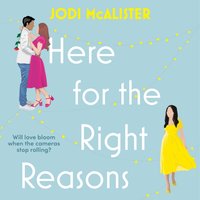 Here for the Right Reasons - Jodi McAlister - audiobook