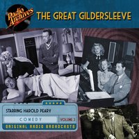 Great Gildersleeve. Volume 3 - Harold Peary - audiobook