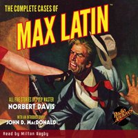 Complete Cases of Max Latin - Milton Bagby - audiobook