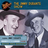 Jimmy Durante Show, Volume 1 - Jimmy Durante - audiobook