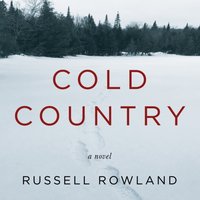 Cold Country - Russell Rowland - audiobook