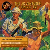 Adventures of Jungle Jim. Volume 1 - Gene Stafford - audiobook